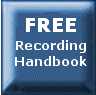 FREE Recording Handbook